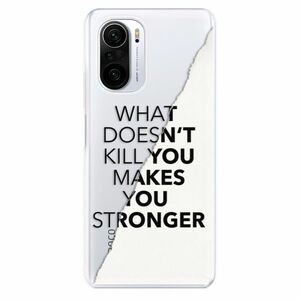 Odolné silikonové pouzdro iSaprio - Makes You Stronger - Xiaomi Poco F3 obraz