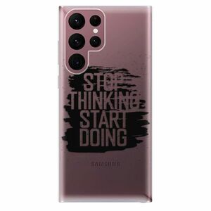 Odolné silikonové pouzdro iSaprio - Start Doing - black - Samsung Galaxy S22 Ultra 5G obraz