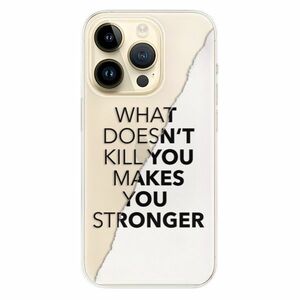 Odolné silikonové pouzdro iSaprio - Makes You Stronger - iPhone 14 Pro obraz