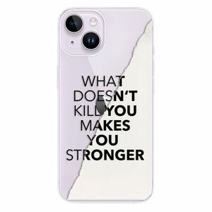 Odolné silikonové pouzdro iSaprio - Makes You Stronger - iPhone 14 obraz