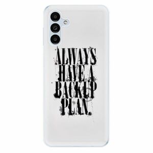 Odolné silikonové pouzdro iSaprio - Backup Plan - Samsung Galaxy A13 5G obraz