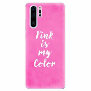 Odolné silikonové pouzdro iSaprio - Pink is my color - Huawei P30 Pro obraz