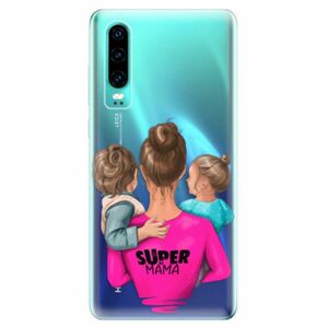 Odolné silikonové pouzdro iSaprio - Super Mama - Boy and Girl - Huawei P30 obraz
