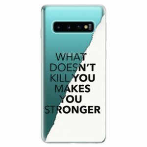 Odolné silikonové pouzdro iSaprio - Makes You Stronger - Samsung Galaxy S10 obraz