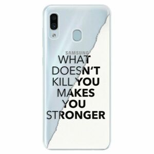 Silikonové pouzdro iSaprio - Makes You Stronger - Samsung Galaxy A30 obraz