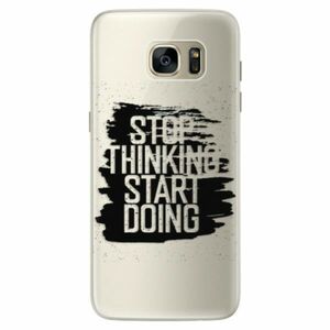 Silikonové pouzdro iSaprio - Start Doing - black - Samsung Galaxy S7 Edge obraz