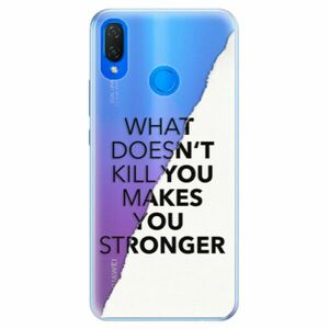 Silikonové pouzdro iSaprio - Makes You Stronger - Huawei Nova 3i obraz