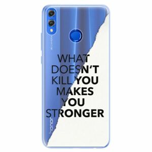 Silikonové pouzdro iSaprio - Makes You Stronger - Huawei Honor 8X obraz