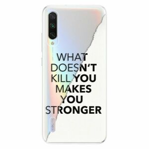 Odolné silikonové pouzdro iSaprio - Makes You Stronger - Xiaomi Mi A3 obraz