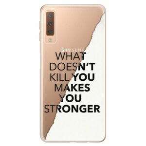 Odolné silikonové pouzdro iSaprio - Makes You Stronger - Samsung Galaxy A7 (2018) obraz