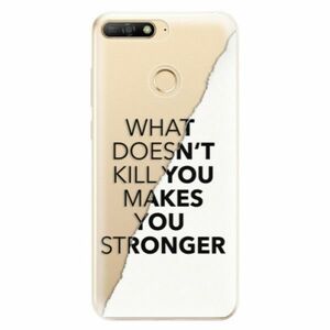 Odolné silikonové pouzdro iSaprio - Makes You Stronger - Huawei Y6 Prime 2018 obraz