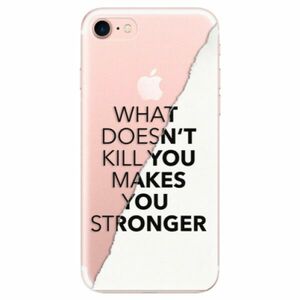Odolné silikonové pouzdro iSaprio - Makes You Stronger - iPhone 7 obraz