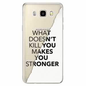 Odolné silikonové pouzdro iSaprio - Makes You Stronger - Samsung Galaxy J5 2016 obraz