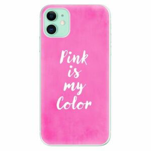Odolné silikonové pouzdro iSaprio - Pink is my color - iPhone 11 obraz