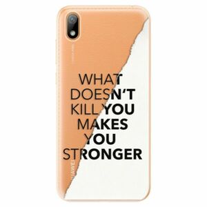 Odolné silikonové pouzdro iSaprio - Makes You Stronger - Huawei Y5 2019 obraz