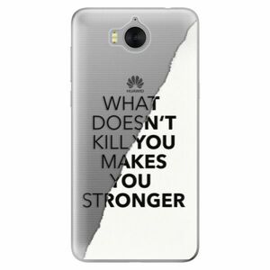 Odolné silikonové pouzdro iSaprio - Makes You Stronger - Huawei Y5 2017 / Y6 2017 obraz