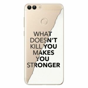 Odolné silikonové pouzdro iSaprio - Makes You Stronger - Huawei P Smart obraz