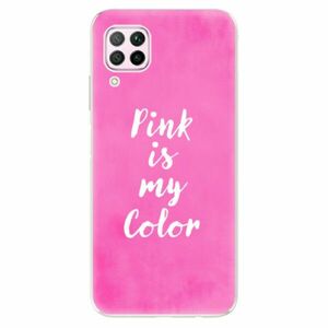 Odolné silikonové pouzdro iSaprio - Pink is my color - Huawei P40 Lite obraz
