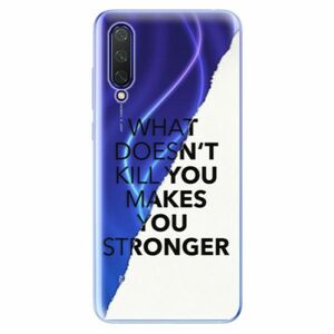Odolné silikonové pouzdro iSaprio - Makes You Stronger - Xiaomi Mi 9 Lite obraz