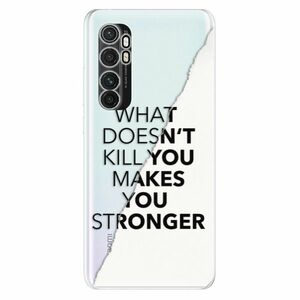 Odolné silikonové pouzdro iSaprio - Makes You Stronger - Xiaomi Mi Note 10 Lite obraz