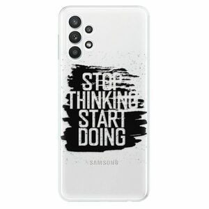 Odolné silikonové pouzdro iSaprio - Start Doing - black - Samsung Galaxy A32 obraz