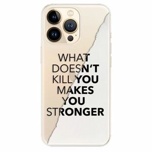 Odolné silikonové pouzdro iSaprio - Makes You Stronger - iPhone 13 Pro Max obraz