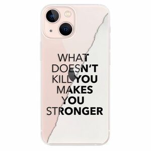 Odolné silikonové pouzdro iSaprio - Makes You Stronger - iPhone 13 mini obraz