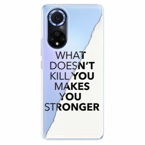 Odolné silikonové pouzdro iSaprio - Makes You Stronger - Huawei Nova 9 obraz