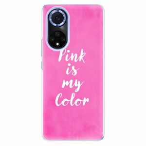 Odolné silikonové pouzdro iSaprio - Pink is my color - Huawei Nova 9 obraz