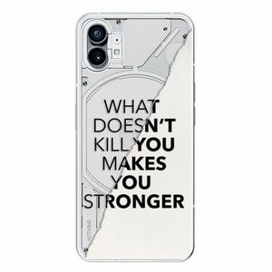 Odolné silikonové pouzdro iSaprio - Makes You Stronger - Nothing Phone (1) obraz