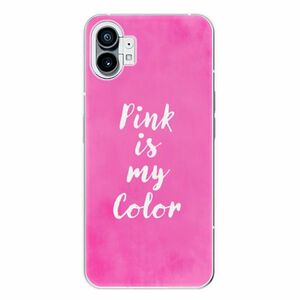 Odolné silikonové pouzdro iSaprio - Pink is my color - Nothing Phone (1) obraz