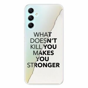 Odolné silikonové pouzdro iSaprio - Makes You Stronger - Samsung Galaxy A34 5G obraz