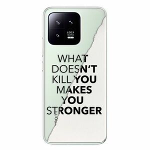 Odolné silikonové pouzdro iSaprio - Makes You Stronger - Xiaomi 13 obraz