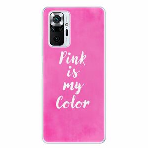 Odolné silikonové pouzdro iSaprio - Pink is my color - Xiaomi Redmi Note 10 Pro obraz