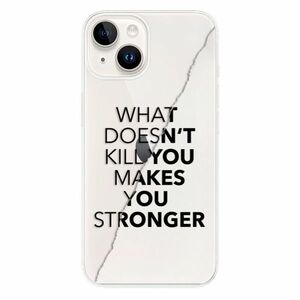 Odolné silikonové pouzdro iSaprio - Makes You Stronger - iPhone 15 obraz