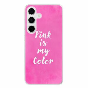 Odolné silikonové pouzdro iSaprio - Pink is my color - Samsung Galaxy S24 obraz
