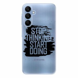 Odolné silikonové pouzdro iSaprio - Start Doing - black - Samsung Galaxy A25 5G obraz