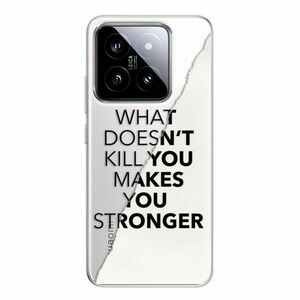 Odolné silikonové pouzdro iSaprio - Makes You Stronger - Xiaomi 14 obraz
