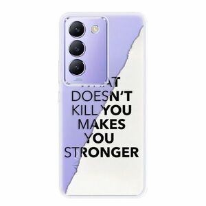 Odolné silikonové pouzdro iSaprio - Makes You Stronger - Vivo V40 SE 4G/5G obraz