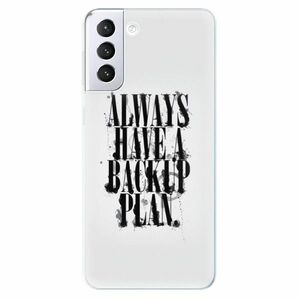 Odolné silikonové pouzdro iSaprio - Backup Plan - Samsung Galaxy S21+ obraz