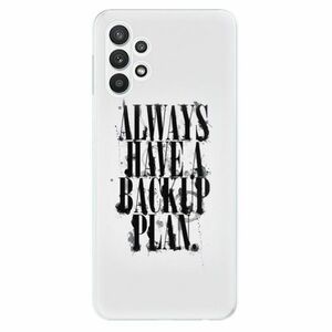 Odolné silikonové pouzdro iSaprio - Backup Plan - Samsung Galaxy A32 5G obraz