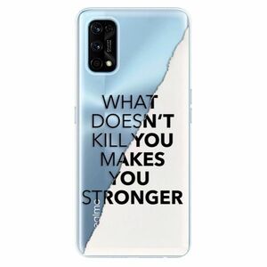 Odolné silikonové pouzdro iSaprio - Makes You Stronger - Realme 7 Pro obraz