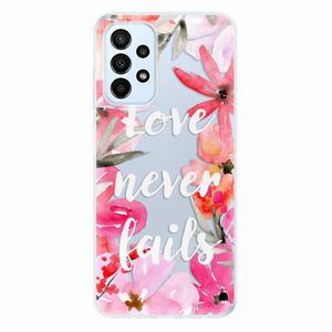 Odolné silikonové pouzdro iSaprio - Love Never Fails - Samsung Galaxy A23 / A23 5G obraz