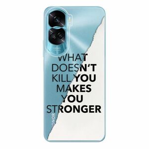 Odolné silikonové pouzdro iSaprio - Makes You Stronger - Honor 90 Lite 5G obraz