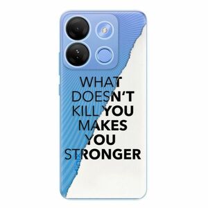 Odolné silikonové pouzdro iSaprio - Makes You Stronger - Infinix Smart 7 obraz