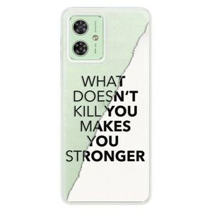 Silikonové pouzdro iSaprio - Makes You Stronger - Motorola Moto G54 5G / G54 5G Power Edition obraz