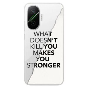 Silikonové pouzdro iSaprio - Makes You Stronger - Poco F7 obraz